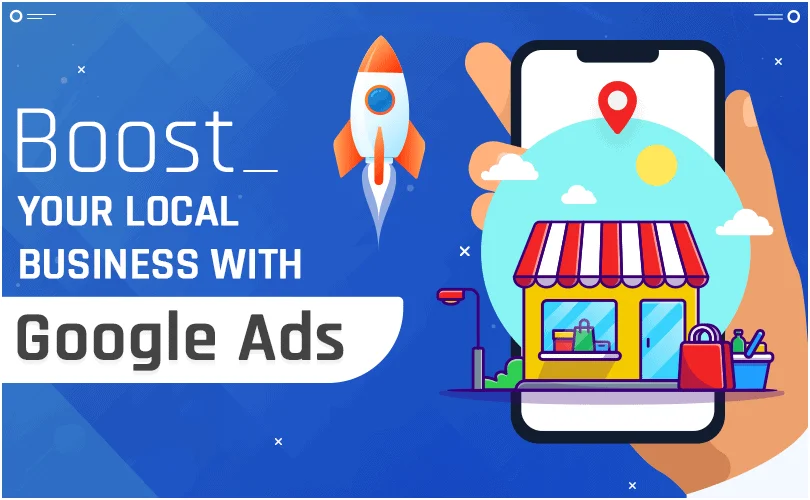 Boost Your Small Business with Google Ads