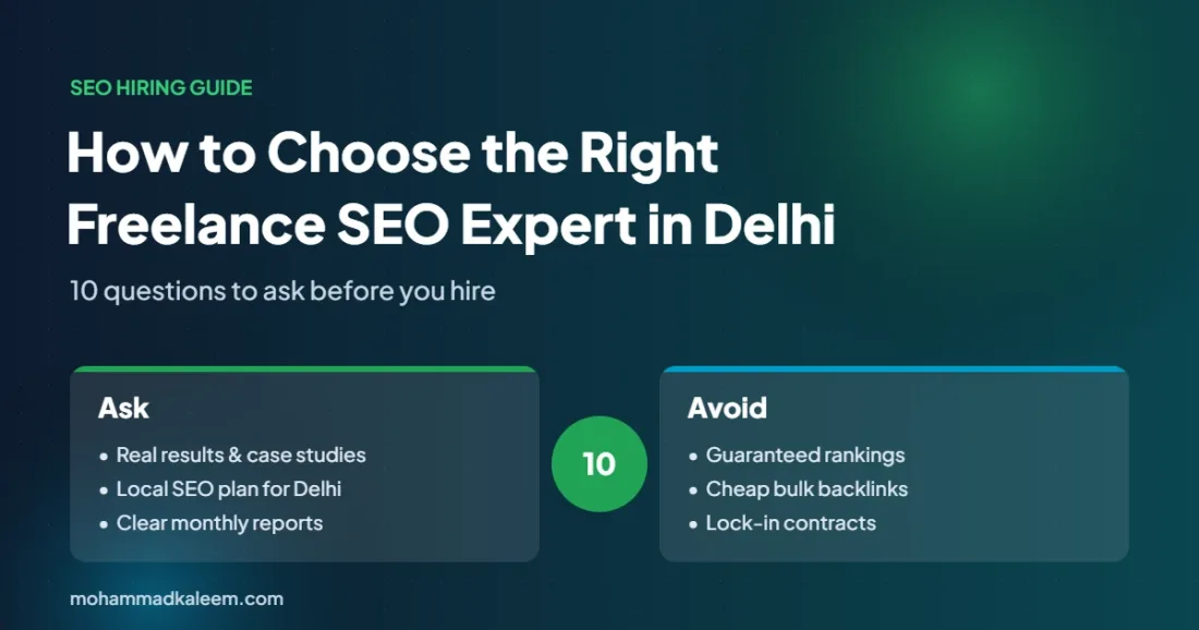 How to choose the right freelance SEO expert in Delhi - 10 questions to ask